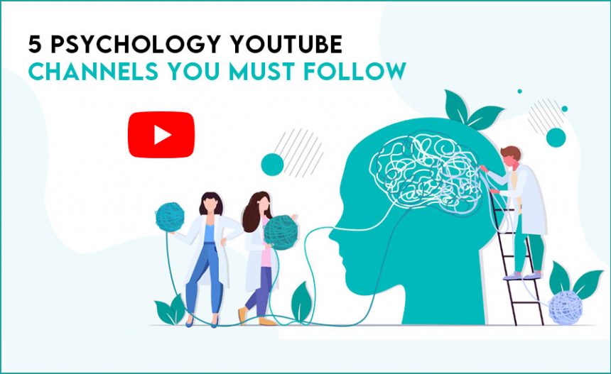 5 Psychology YouTube Channels You Must Follow