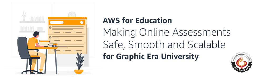 AWS-for-Education - Making Online Assessment Safe Smooth and Scalable