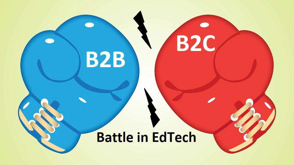 The B2B and B2C Battle in EdTech Globally