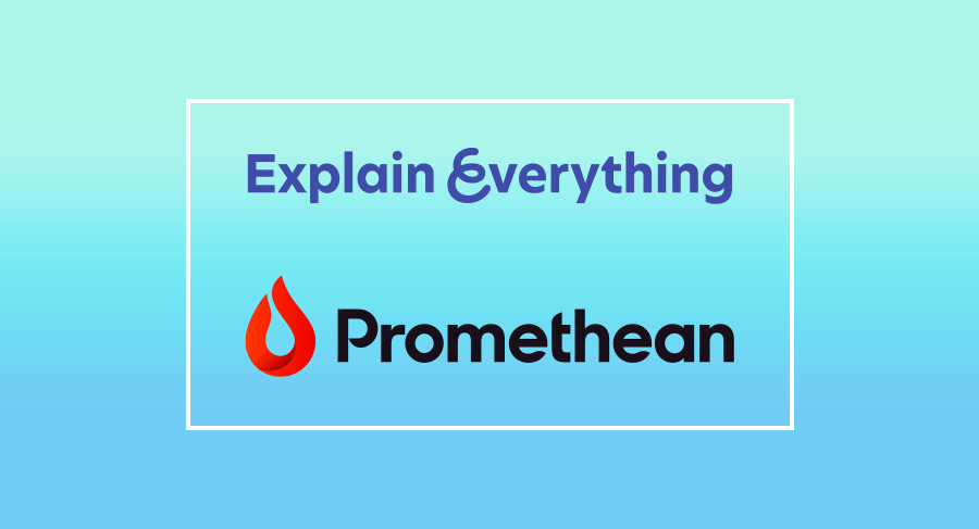 EdTech Firm Promethean Acquires Explain Everything To Continue Delivering Transformational Collaboration & Learning Experiences