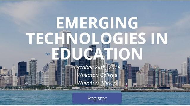 Emerging Technologies in Education Conference | October 24 at Wheaton College
