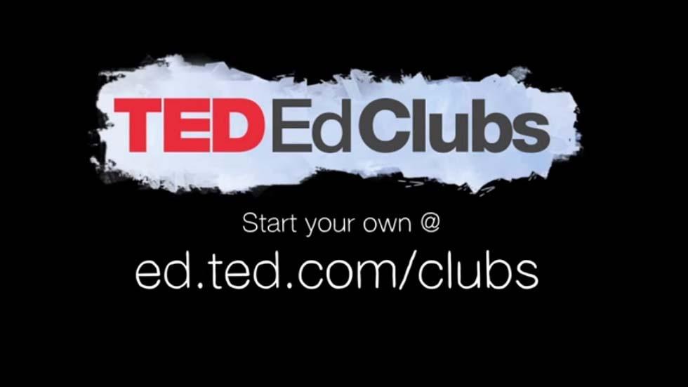 Bring TED to Your Classroom with TED-Ed Clubs