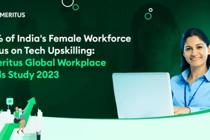 87% of India's Female Workforce Focus on Tech Upskilling: Emeritus Global Workplace Skills Study 2023