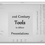 21st Century Tools That Help You Deliver Great Presentations