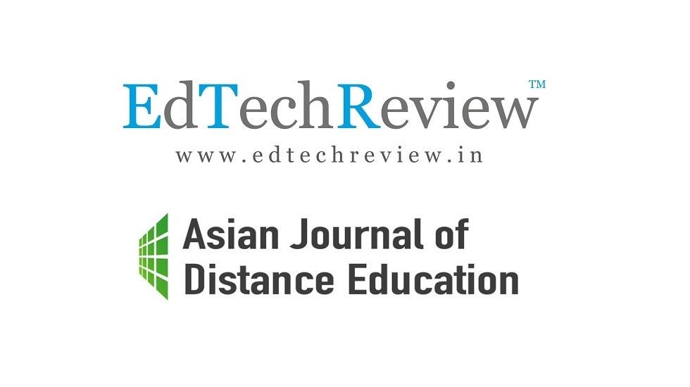 EdTechReview ETR Welcomes Asian Journal of Distance Education as its Collaborator in Strengthening Research in Asia