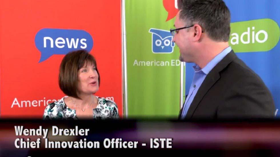 Interview with ISTEs Chief Innovation Officer - Wendy Drexler