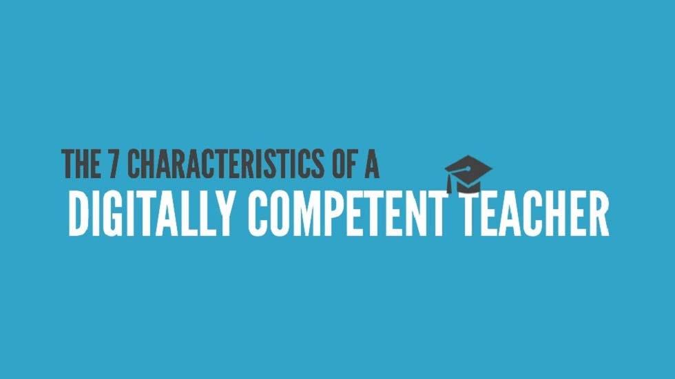 Infographic The Characteristics of a Digitally Competent Teacher