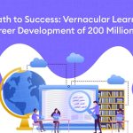 A Path to Success Vernacular Learning for Career Development of 200 Million Arabs