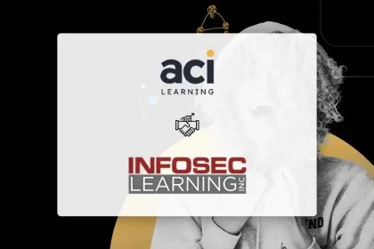 Cybersecurity Training Firm ACI Learning Acquires Maryland-Based EdTech Infosec Learning