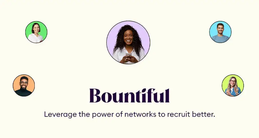 Bountiful Introduces Referral-as-a-Service Recruitment Platform