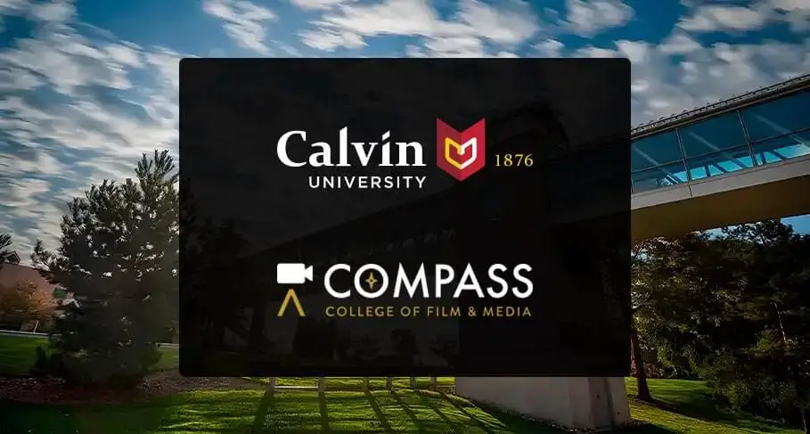 Calvin University & Compass Film School Announce Collaboration to Enhance Educational Experience for Film Students