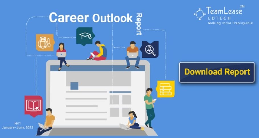 62 Indian Companies Express Intention to Hire More Freshers TeamLease Career Outlook Report