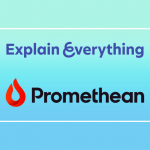 Promethean Acquires Explain Everything To Continue Delivering Transformational Collaboration & Learning Experiences