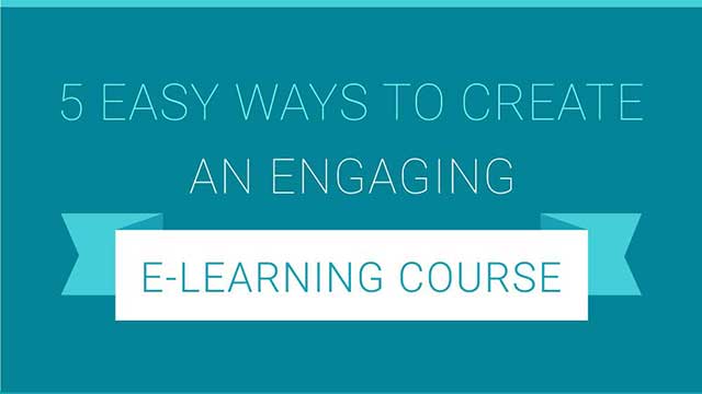 5 Easy Ways to Create an Engaging Online Course