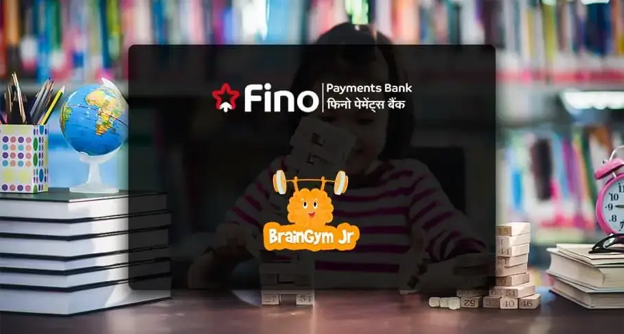 Fino Payments Bank Collaboartes With BrainGymJr to Make Banking & Learning Fun for Kids