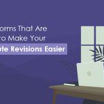 Five Platforms That Are Working to Make Your Last-Minute Revisions Easier