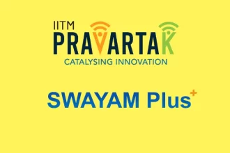 IITM Pravartak SWAYAM Plus Announce New Initiative for Engineering and Science Students