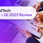 Indian EdTech Funding Review Q1 2023