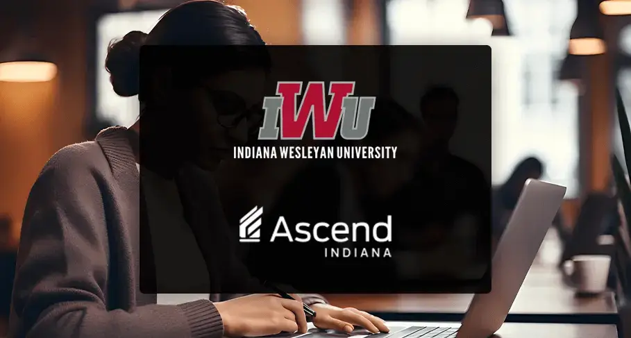 Indiana Wesleyan University Collaborates With Ascend Indiana to Help Students Find Career & Internships