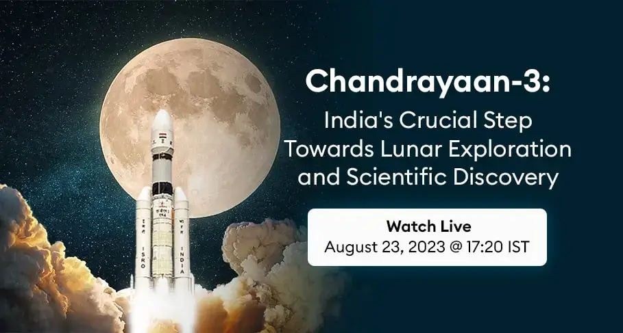 Chandrayaan-3 Indias Crucial Step Towards Lunar Exploration and Scientific Discovery