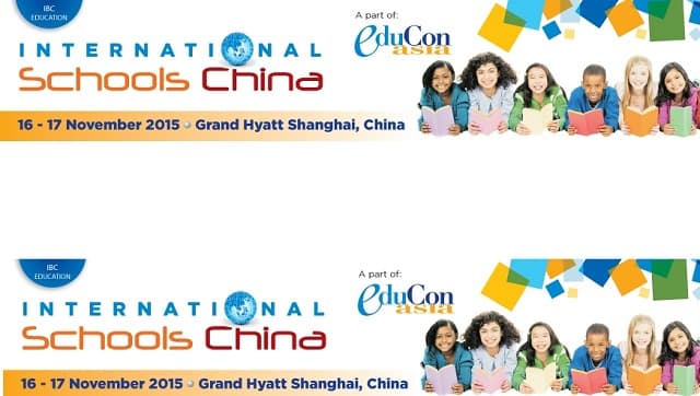 International Schools China 2015 Conference | 16 17 November 2015