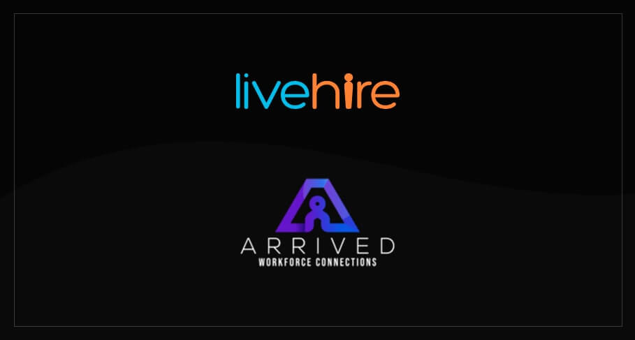 Melbourne-Based LiveHire Acquires Arrived Workforce Connections Inc