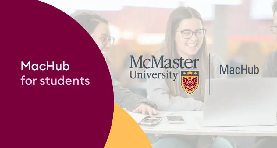 McMaster University Introduces MacHub a New Digital Student Experience Platform