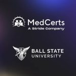 Online Healthcare Platform MedCerts Partners With Lifetime Learning by Ball State University