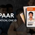 Ministry of Education Announces APAAR a Unique Identification for Students & Teachers