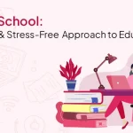 Online School A Holistic & Stress-Free Approach to Education