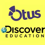 Otus and Discovery Education Partner to Empower Educators