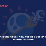 PlanetSpark Raises New Funding Led by Prime Venture Partners