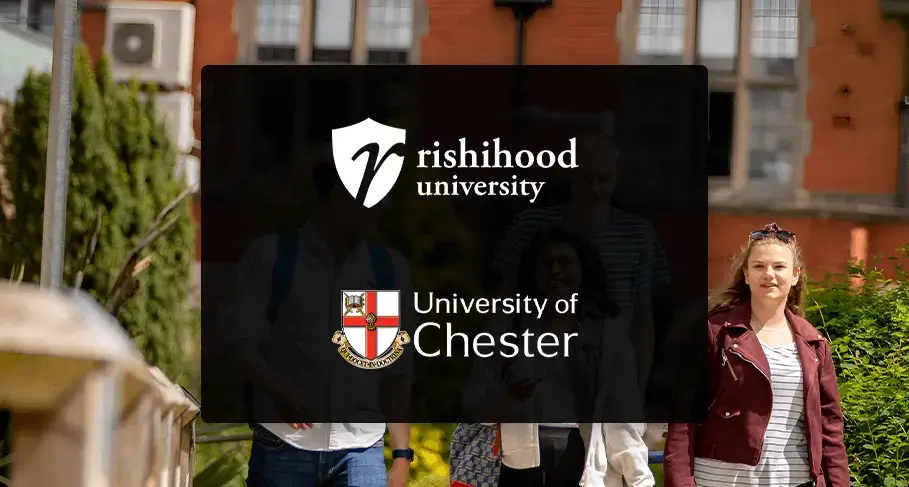 Rishihood University & University of Chester Collaborate to Foster Educational Opportunities