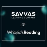 Savvas Learning Company Acquires Whooos Reading