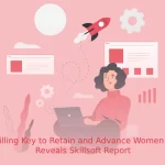 AI Upskilling Key to Retain and Advance Women in Tech Reveals Skillsoft Report