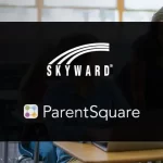 Skyward & ParentSquare Team Up to Increase Communication Between Schools & Families