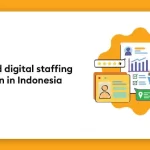 Indonesian Online Staffing Platform Staffinc Raises $39M in Series B Round