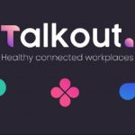 Workplace Knowledge & Experience Platform Talkout Raises $12M