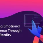 Teaching Emotional Intelligence Through Virtual Reality