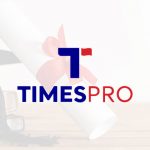 Higher Education Platform TimesPro Announces Scholarships Up to INR 2 Cr for EWS Students