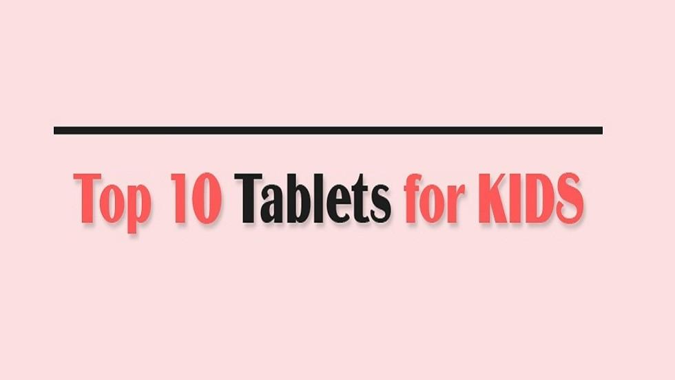Infographic Top Ten Tablets for Kids