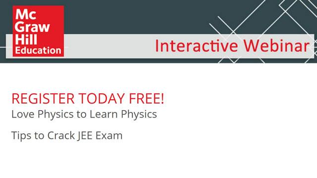Love Physics to Learn Physics: Webinar on Tips to Crack JEE Exam