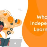 What Is Independent Learning