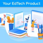 Your Edtech Product